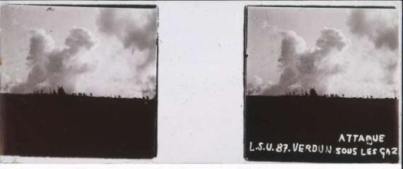 1 vue LSU 87. Verdun, attaque sous les gaz / [Anonyme]. 41 Fi 18