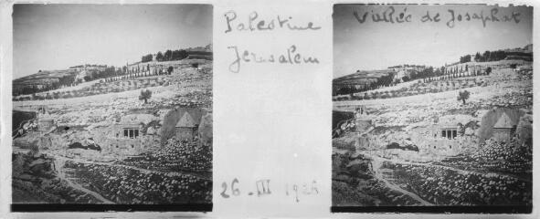 1 vue Palestine - Jérusalem : vallée de Josaphat, 26 mars 1926. Tourisme autour de la Méditerranée. / [Famille SOULAS (photographe)]